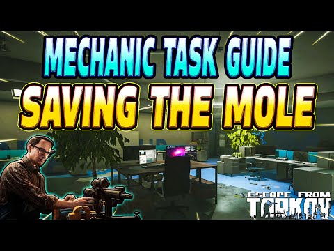 Saving the Mole - Mechanic Task Guide - Escape From Tarkov