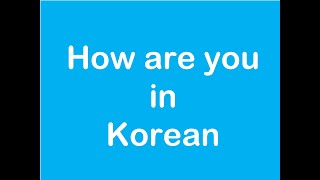 how are you in Korean | Learn Korean | I am fine in Korean