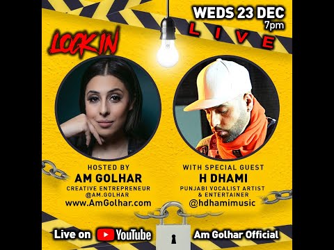 The Lock In Live Show with H Dhami, Punjabi Vocalist & Entertainer