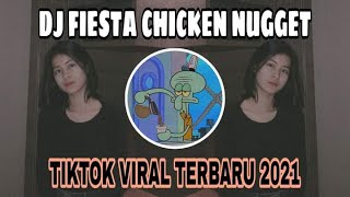 Download lagu DJ FIESTA CHICKEN NUGGET TERBARU || VIRAL TIKTOK 2021 FULL BASS mp3 Download lagu DJ FIESTA CHICKEN NUGGET TERBARU || VIRAL TIKTOK 2021 FULL BASS mp3