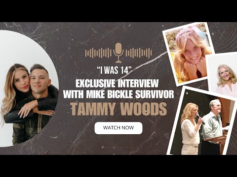 Exclusive Interview: Tammy Woods, Mike Bickle's Youngest Victim Speaks Out, She was 14!