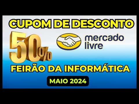 [ATIVE] Até 50% OFF Cupom Desconto Mercado Livre MAIO 2024/Cupom  Desconto em Informática + Ofertas