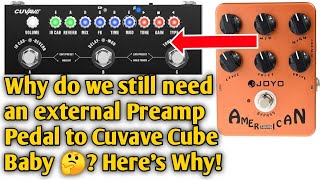 Video thumbnail for Cuvave Cube Baby Tone Tips: Use a Preamp Pedal to Cube Baby | Cuvave Cube Baby + Joyo American Sound by Ehrosmith TV