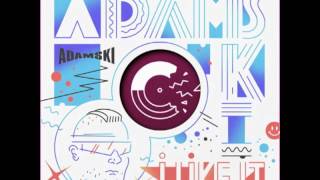 Adamski - Wot Happened To U
