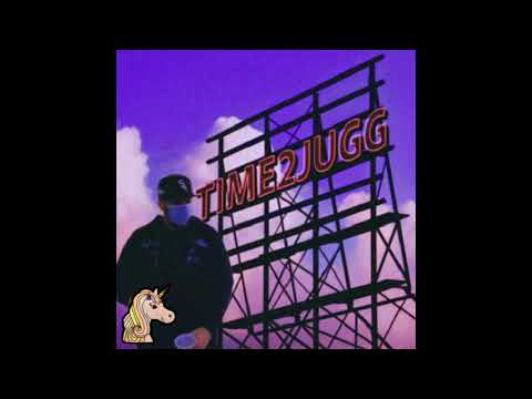 YxngGas - TIME2JUGG [Full EP]
