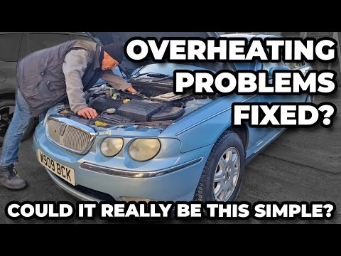Rover 75 Overheating Issues Appear To Be Sorted - Has Dad Really Fixed It?
