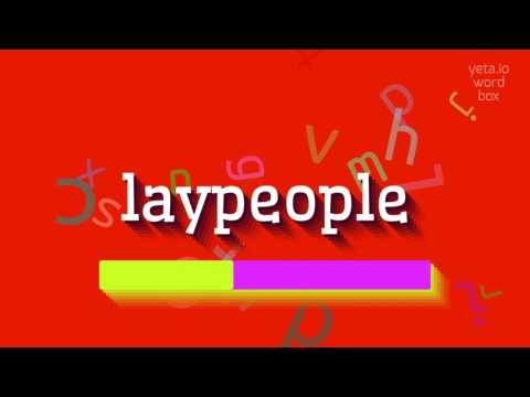 HOW TO SAY LAYPEOPLE? #laypeople