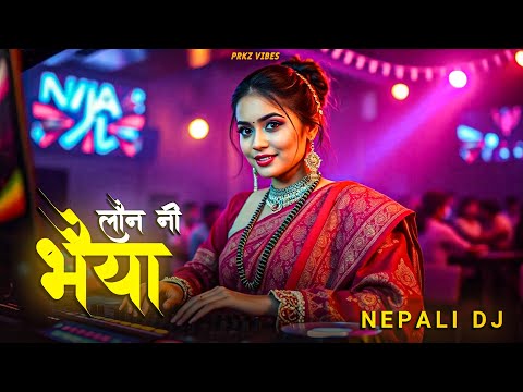 Launa Ni Bhaiya Dj Remix | Launa Ni Bhaiya | EDM Remix | Nepali Dj | Prkz Vibes