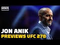 Jon Anik: Kamaru Usman 'Absolutely Not' Overlooking Leon Edwards | UFC 278 | MMA Fighting