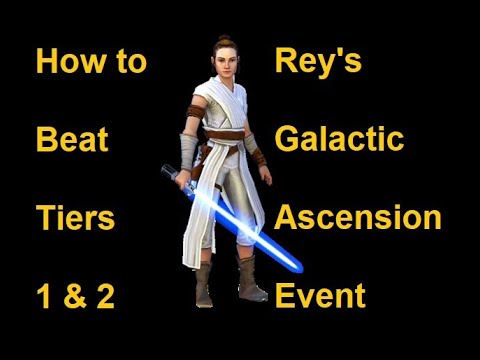 Rey's Galactic Ascension Guide for Tiers 1 & 2