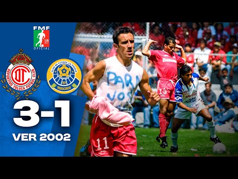 PARTIDAZO en la BOMBONERA 😈 Toluca 3-1 La Piedad 🦍 Jornada 17 – Verano 2002