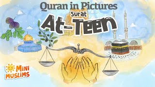 Download lagu Quran For Kids | Surat At-Teen| Quran in Pictures | سورة التين  ☀️ MiniMuslims mp3
