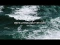 open arms (solo version) - sza // karaoke instrumental