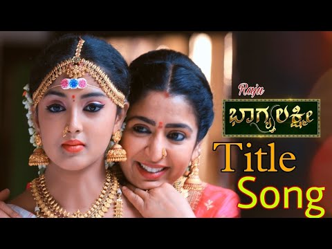 bhagyalakshmi kannada serial Title Song ll colors kannada ll serial , ಭಾಗ್ಯಲಕ್ಷ್ಮಿ