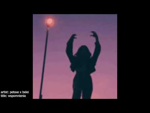 petaxe x belei - wspomnienia prod. CapsCtrl