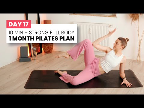 DAY 17 - 1 MONTH PILATES PLAN | 10 Min Strong Full Body Pilates | Super Beginners