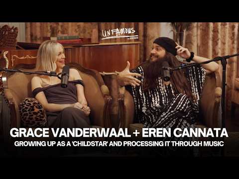 Grace VanderWaal + Eren Cannata | Growing up as a 'Childstar' and processing it through music