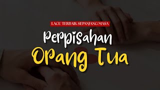 Download lagu Parents' Farewell | Sad Songs That Make You Cry mp3