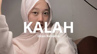 Download lagu KALAH Aftershine [cover by Intan Reivania] mp3