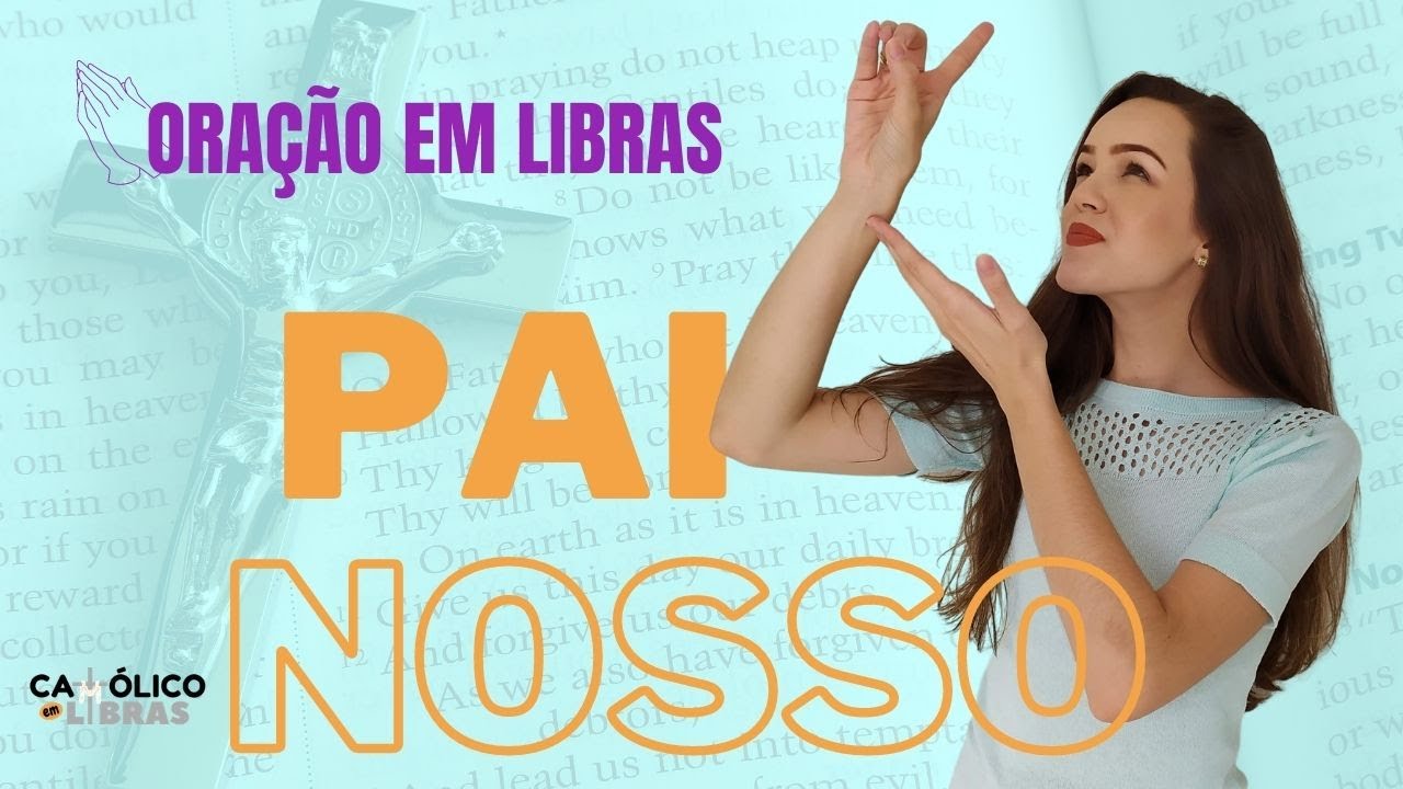 Pai Nosso em Libras
