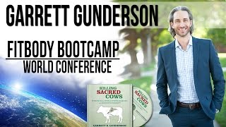 Garrett Gunderson - Fit Body Boot Camp World Conference