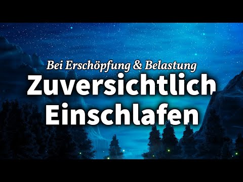 Hypnose bei Stress & Negativen Gedanken – Sanft Einschlafen und Zuversicht Schöpfen