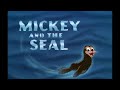 Mickey Mouse Mickey And The Seal Opening And Closing