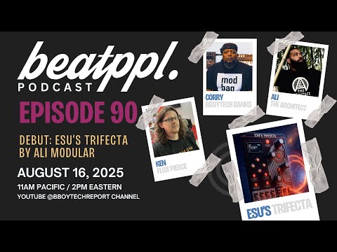 BeatPPL Podcast – Episode 90: Debut of Esu’s Trifecta by Ali Modular