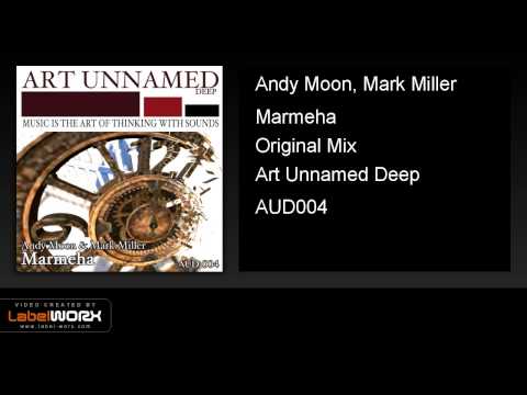Andy Moon, Mark Miller - Marmeha (Original Mix)
