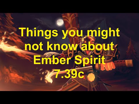 [Dota2] [7.39c] things you might not know about Ember Spirit#dota2 #Ember Spirit #knowledge #dota2