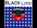 BLACK LIPS - does she want