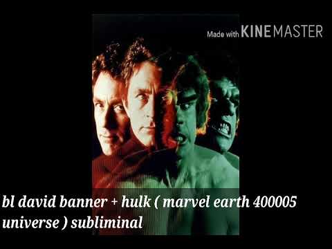 Bl David banner+hulk ( marvel earth 400005universe) subliminal