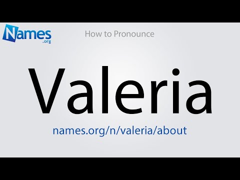 How to Pronounce Valeria