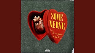 some nerve (feat. chow lee)