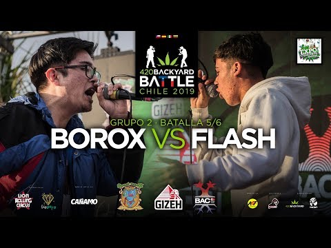 BOROX vs FLASH. Grupo 2 Batalla 5/6 Final Antofagasta 420 Backyard Battle 2019