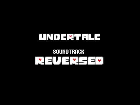 REVERSED UNDERTALE Soundtrack - 95 - Bring It In, Guys!