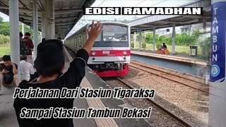 Download lagu Perjalanan Dari Stasiun Tigaraksa Sampai Stasiun Tambun Bekasi mp3