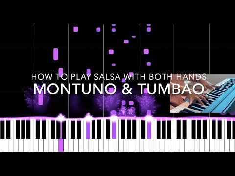 How To Play Salsa Piano - Montuno & Tumbao With Both Hands