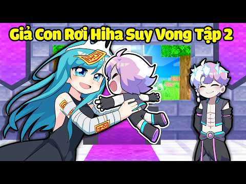 ( Tập 2) Yummie Giả Con Rơi Hiha Suy Vong Trong Minecraft 🤣🤩