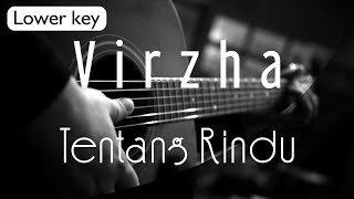 Download lagu Virzha - Tentang Rindu Lower Key ( Acoustic Karaoke ) mp3 Download lagu Virzha - Tentang Rindu Lower Key ( Acoustic Karaoke ) mp3