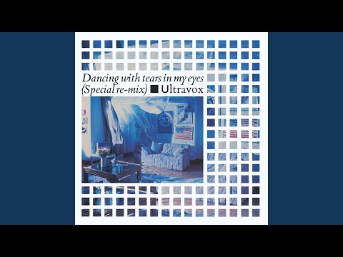 Dancing with Tears in My Eyes