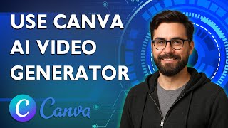 How To Use Canva Ai Video Generator [2026 Guide]