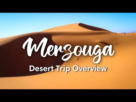 MERZOUGA, MOROCCO | Magical Merzouga Desert Trip Overview + Honest Review