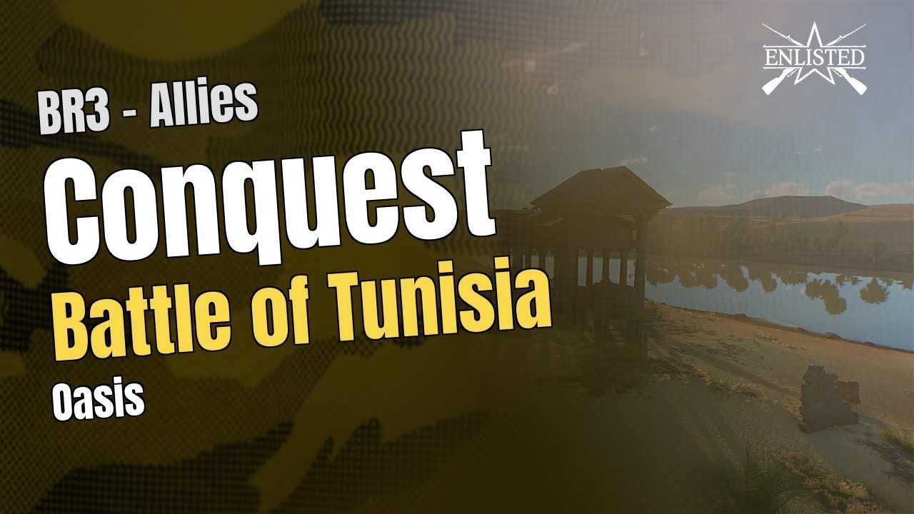 Battle of Tunisia – Oasis