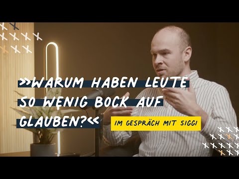 »Warum haben Leute so wenig Bock auf Glauben?« - einfach mal reden