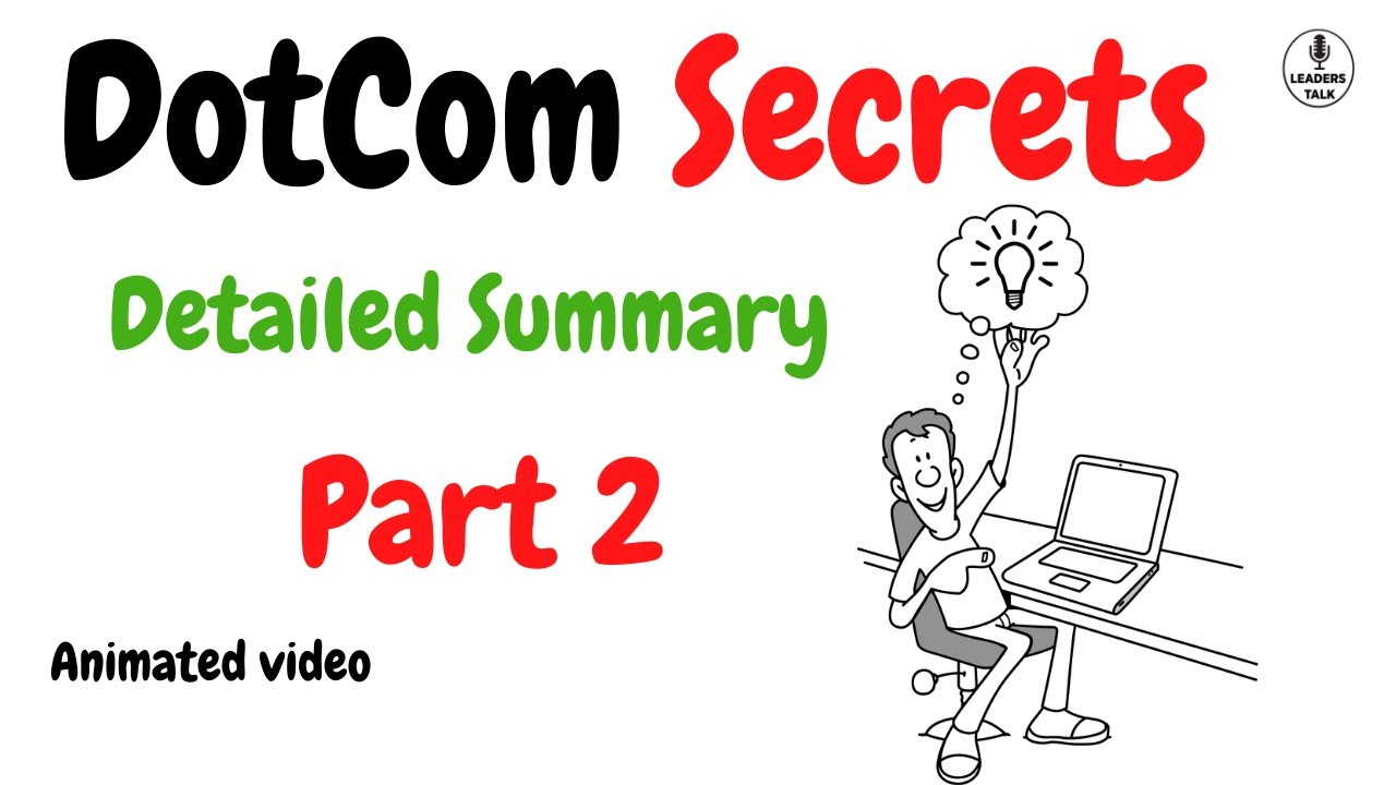 DotCom Secrets Detailed Summary  (Part 2)  Email marketing / Communication Funnels - Russell Brunson