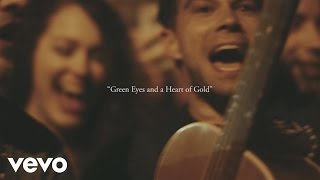 The Lone Bellow - Green Eyes and a Heart of Gold