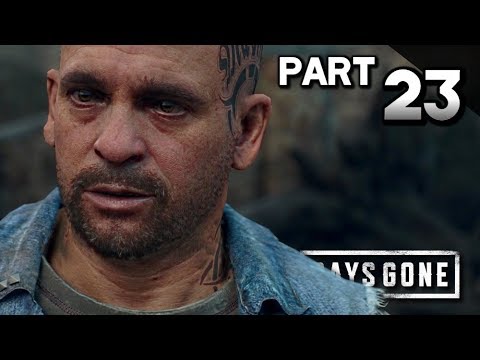 DAYS GONE Walkthrough Gameplay Part 23 · Without Being Seen (PS4 Pro) |【XCV//】