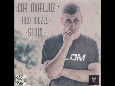 COA MUFLJUZ (SLOM) - AKO MOŽEŠ