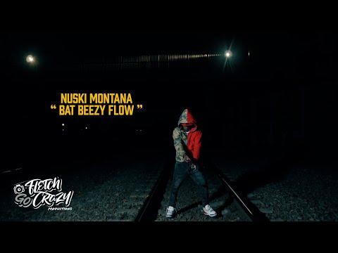 Nuski Montana - " Bat Beezy Flow " Official Music Video | Shot By @fletchgocrazyproductions